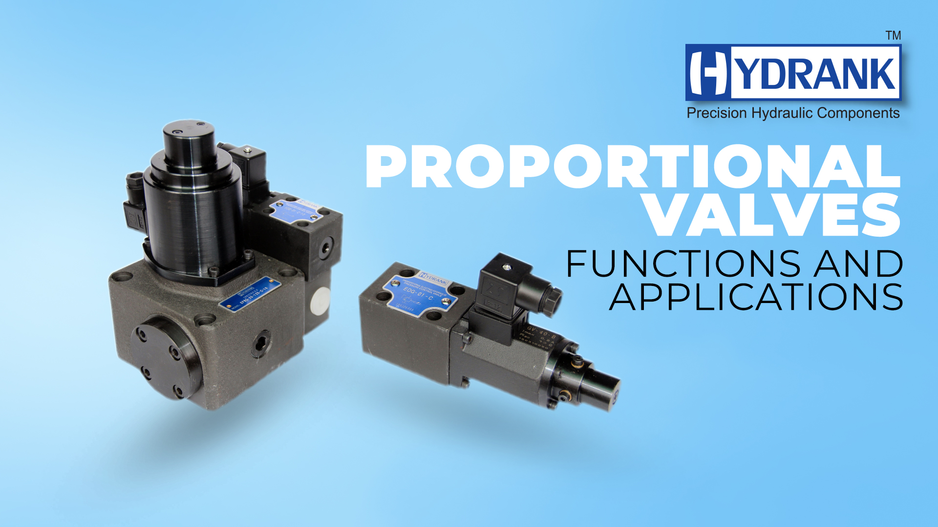 Proportional valves: Functions and Applications