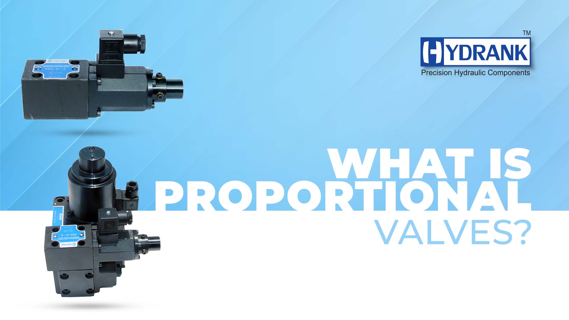 What is a Proportional Valve?- Shriank Guide in 2023