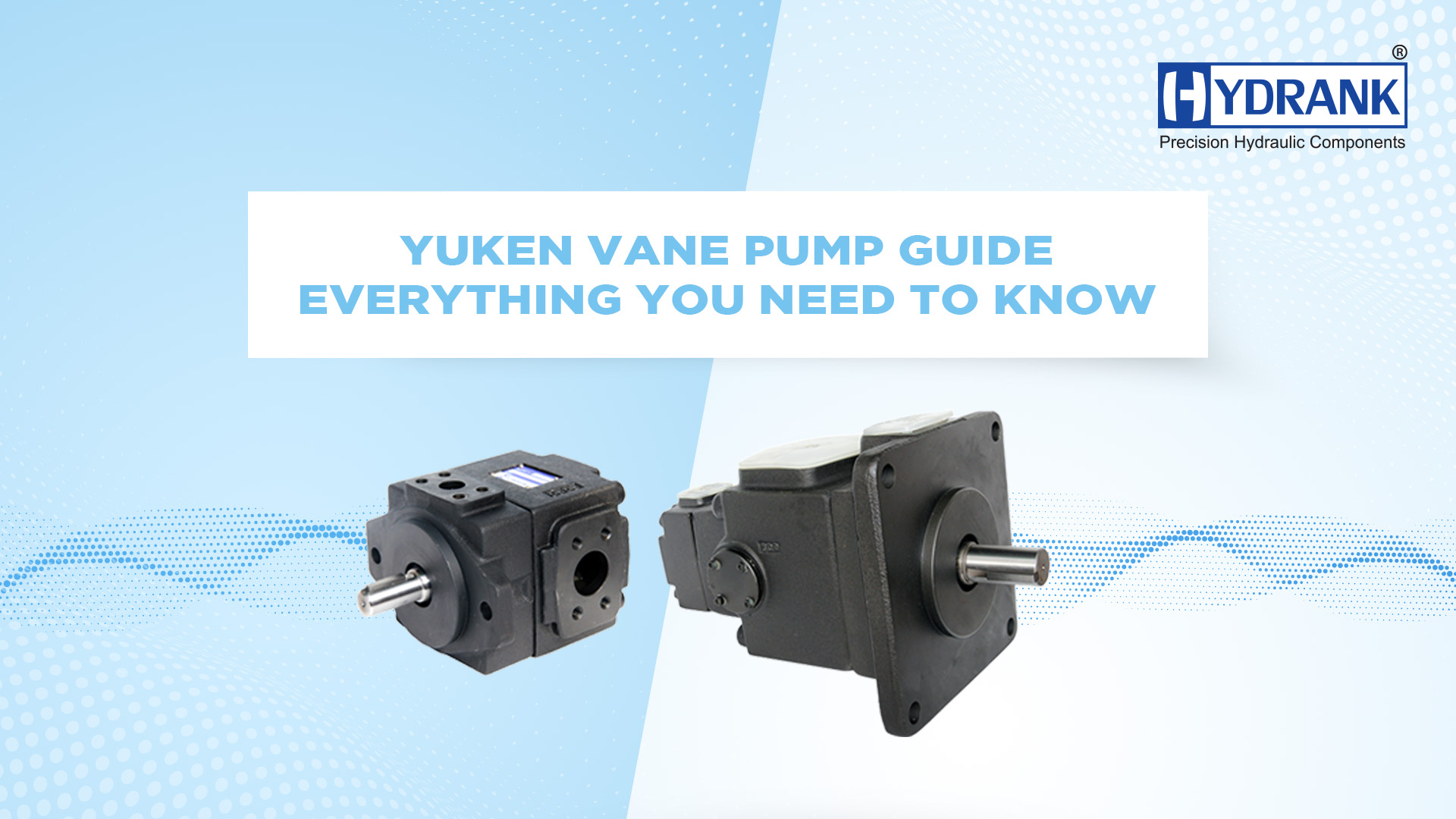 Yuken Vane Pump Guide: Everything You Need to Know
