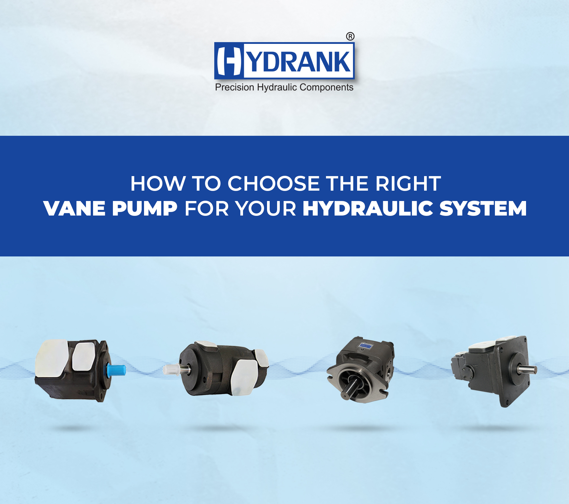 How to Choose the Right Vane Pump for Your Hydraulic System?