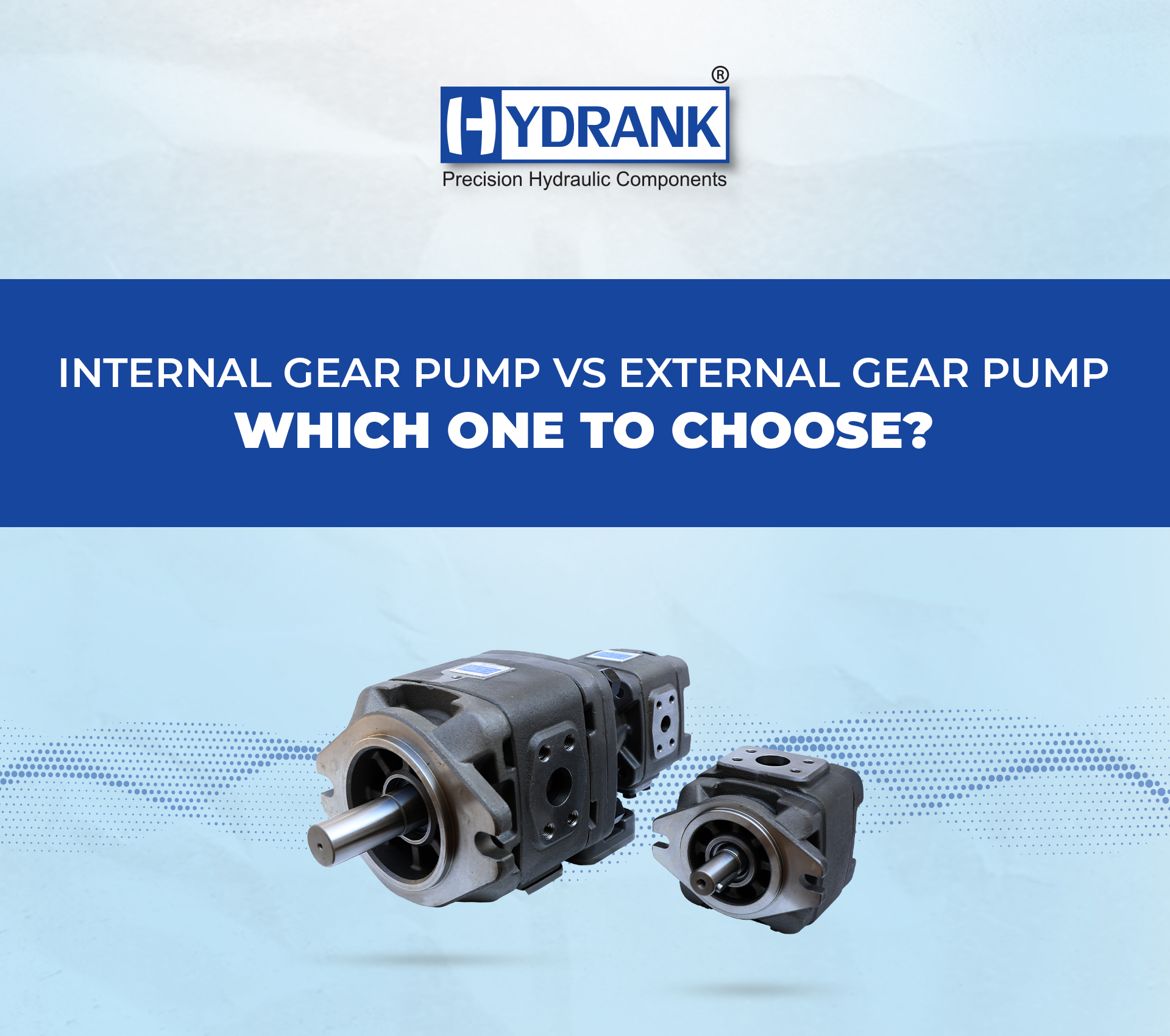 Internal Gear Pump vs External Gear Pump – Which One to Choose?